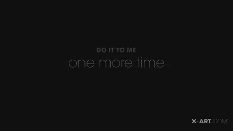 X-ART - Do It To Me One More Time - Tiffany
