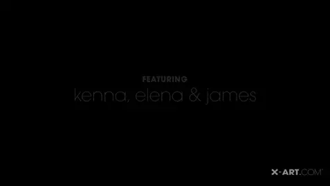 X-Art - Kenna James And Elena Koshka Sex For Three By T 2